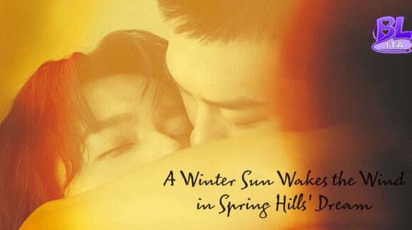 A winter sun wakes the wind in spring hills' dream sub ita blita