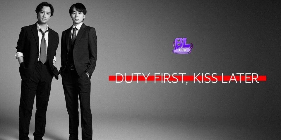 Duty first kiss later su ita blita